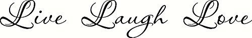 Live Love Laugh, Bible verse wall decals, scripture, Vinyl Art, stickers, love q