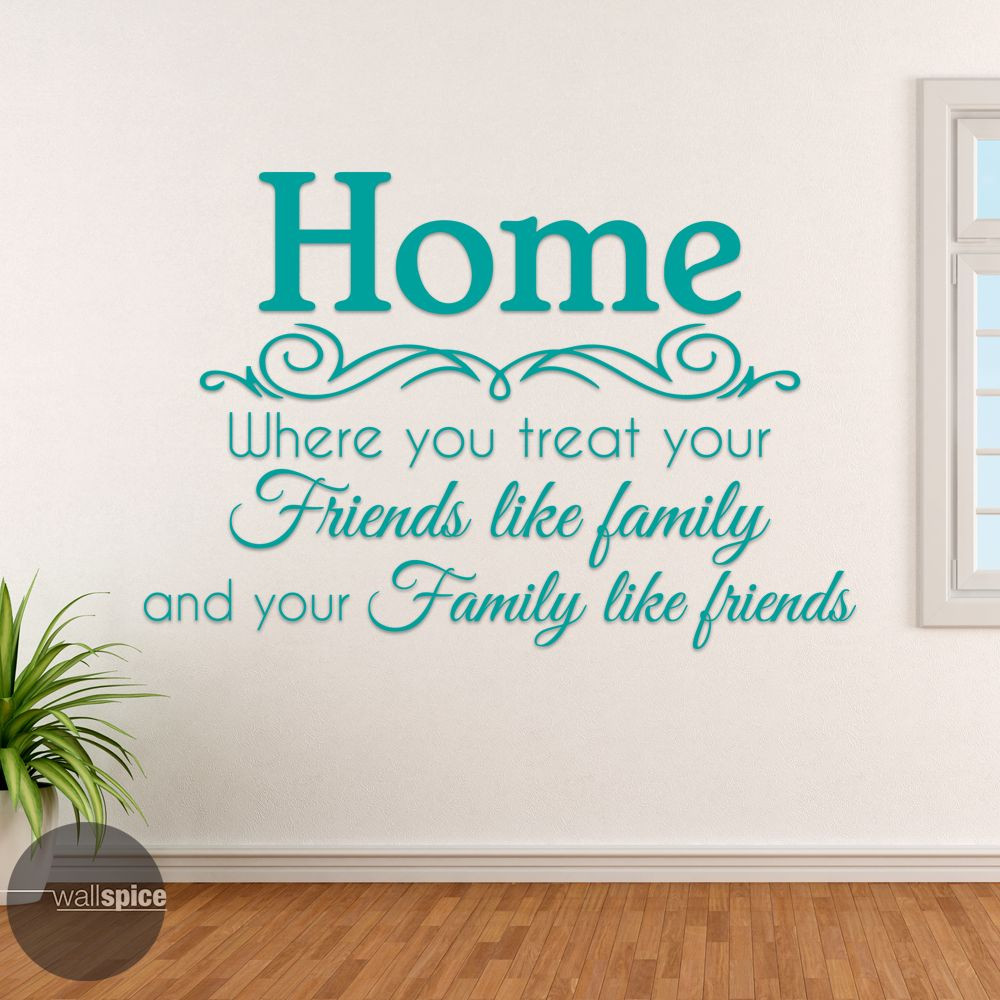 Home Treat Your Friends Like Family Family Like Friends Vinyl Wall Decal Sticker