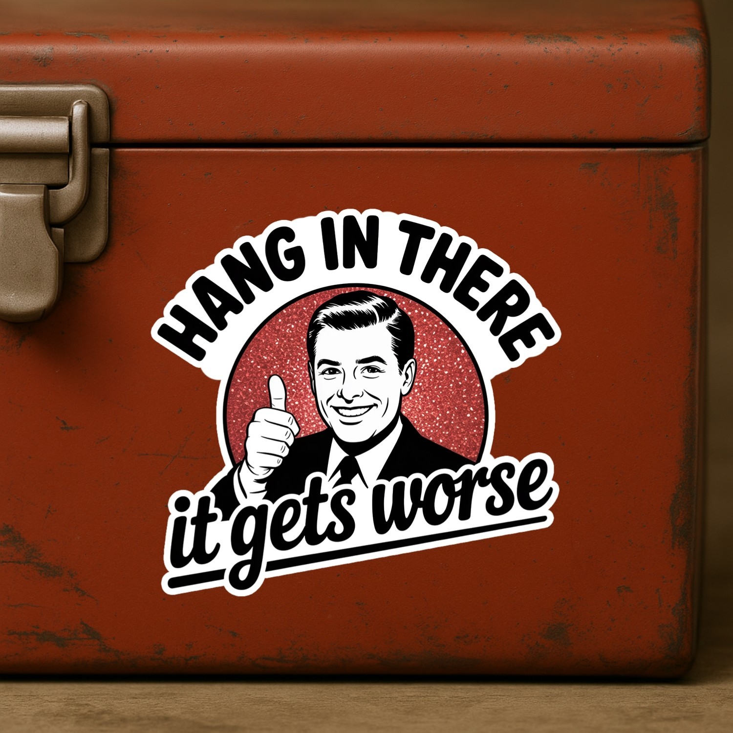 Sarcastic "Hang In There, It Gets Worse" Stickers: 4-Pack Snarky Vinyl Decals