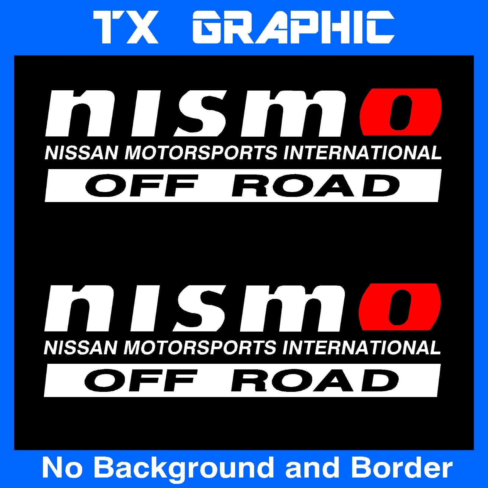 NISMO OFF ROAD 4X4 VINYL STICKER DECAL FRONTIER TITAN 1 SET OF 2 14" x 4"