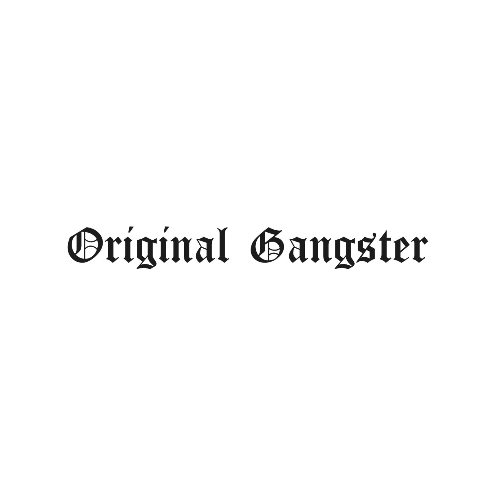 Original Gangster Horizontal Old English font Vinyl decal Gangsters OG sticker