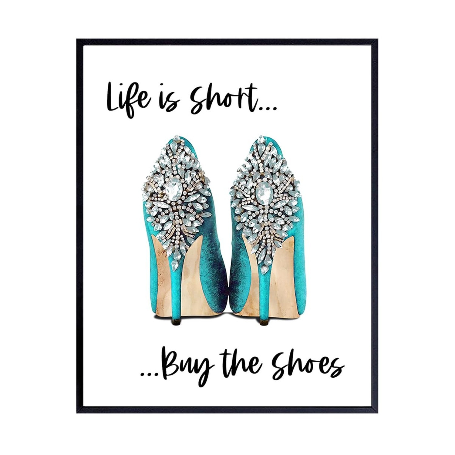 Life Is Short Buy The Shoes – Light Blue Designer Wall Decor – Glam Wall Deco…