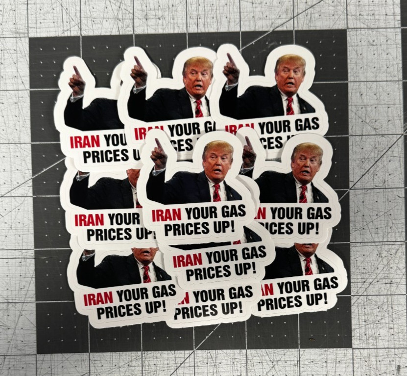 Trump “Iran Your Gas Prices Up” Round Sticker 20 Pack Political Meme Vinyl 2"