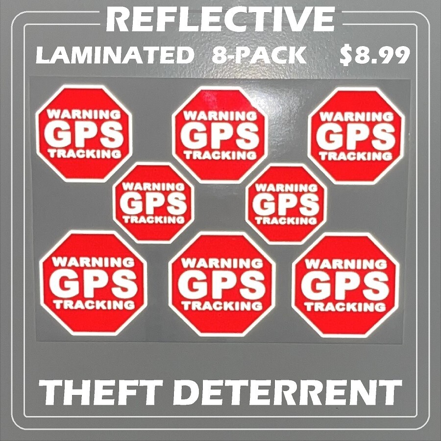 8 PACK REFLECTIVE GPS Tracking Laminated Stickers Theft Deterrent FREE SHIPPING