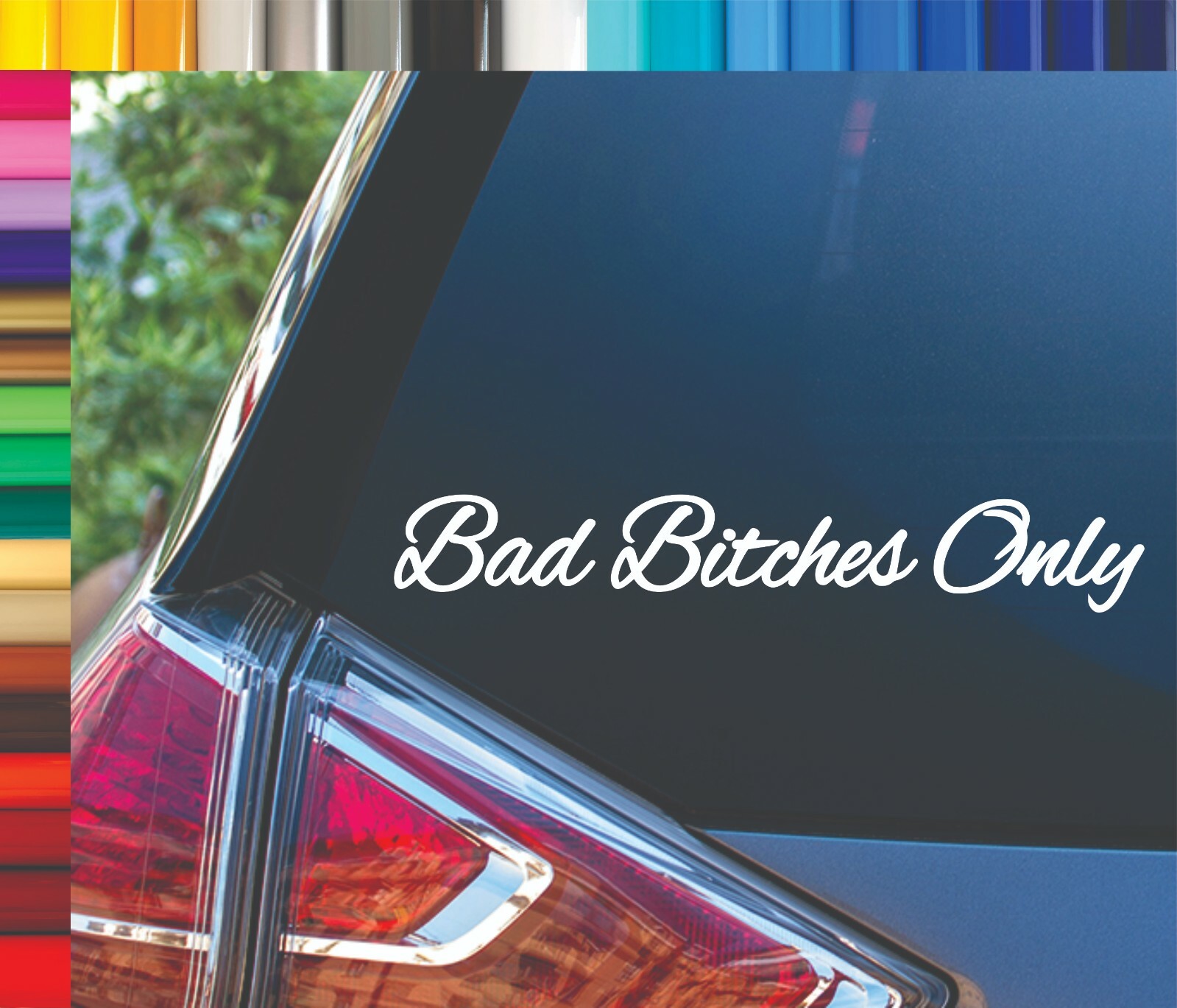 Bad Bitches Only JDM Lowered Import Tuner Car Truck Decal Sticker