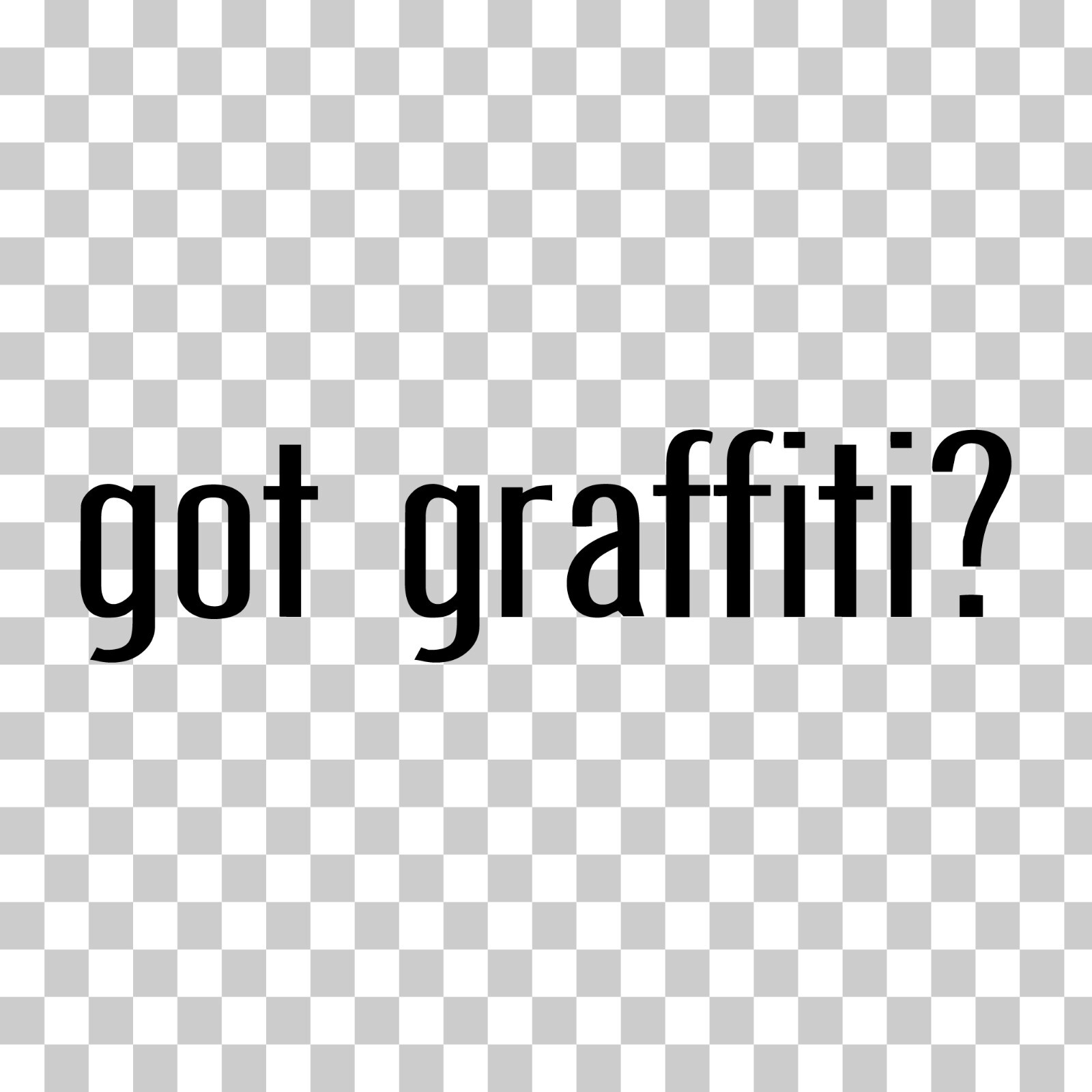 Got Graffiti? Custom Vinyl Sticker Decal Street Urban Art Spray Paint