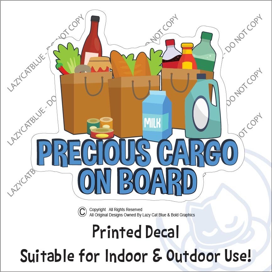 Precious Cargo On Board Groceries Grocery Getter Decal Sticker Food Tariff USA