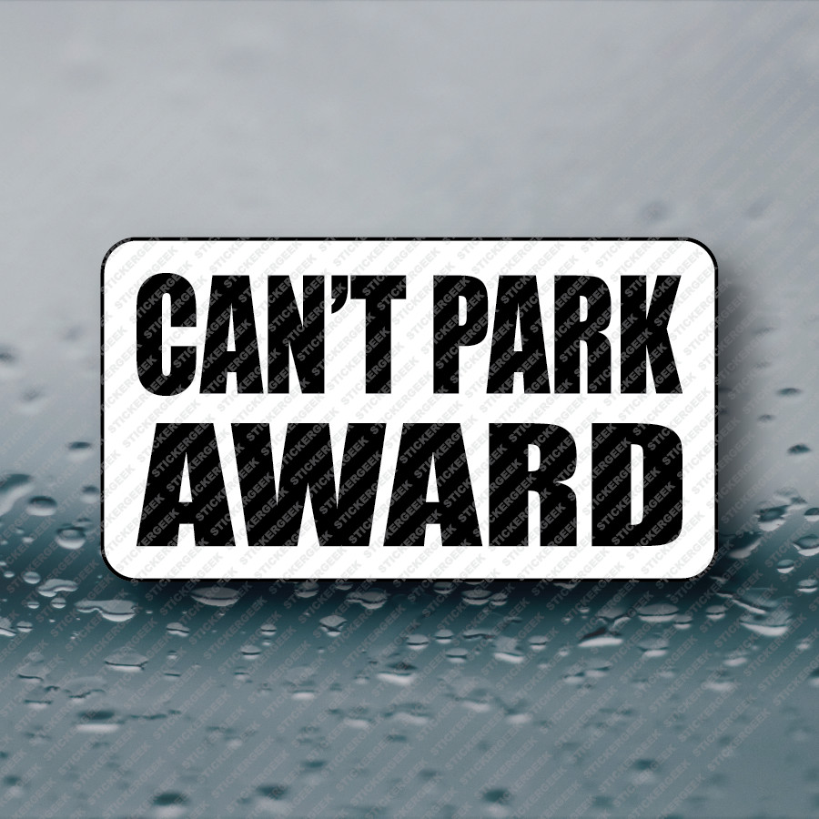 CAN'T PARK AWARD 25-250pcs bulk sticker pack funny adult humor prank gag joke