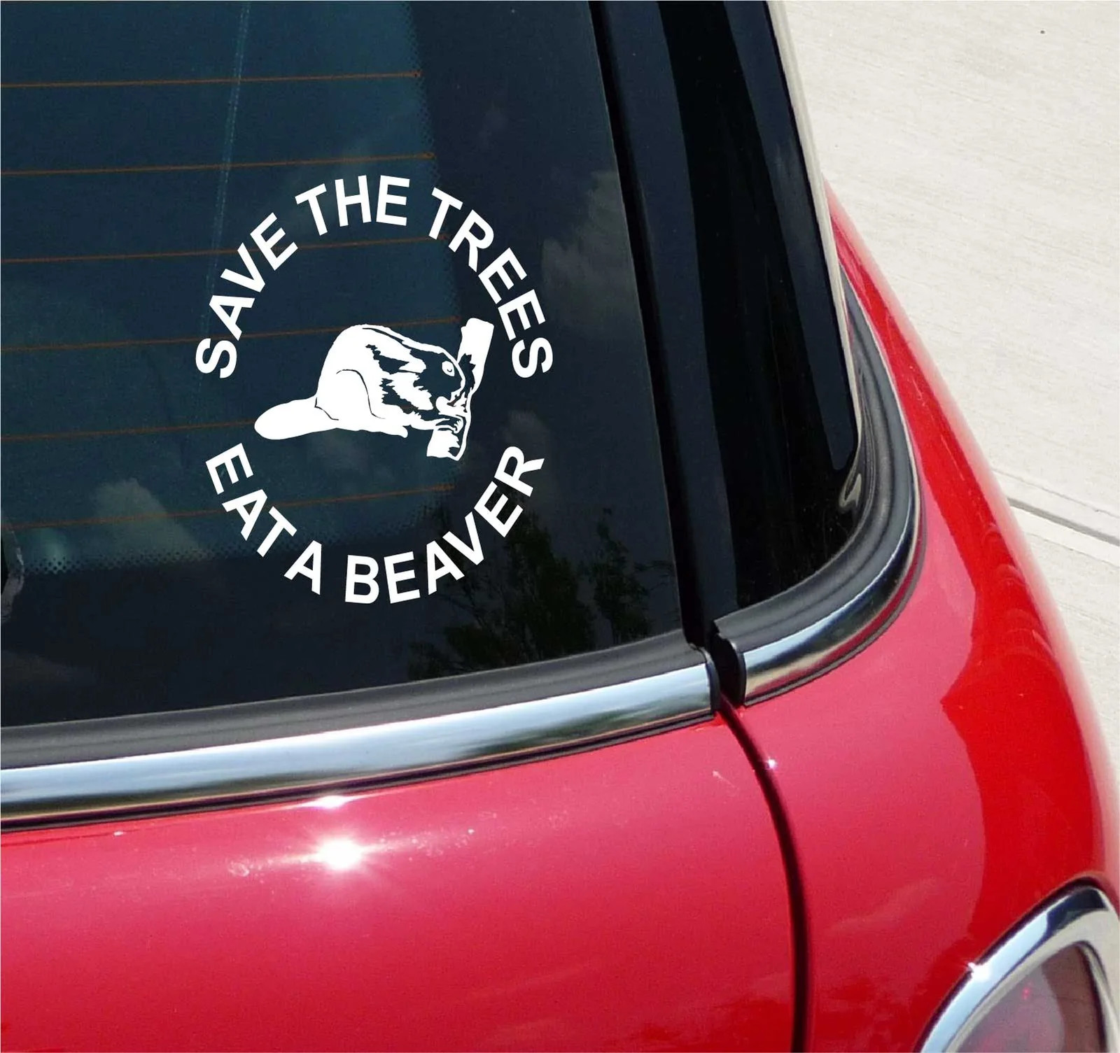 SAVE THE TREES — EAT A BEAVER GRAPHIC DECAL STICKER ART CAR WALL DECOR