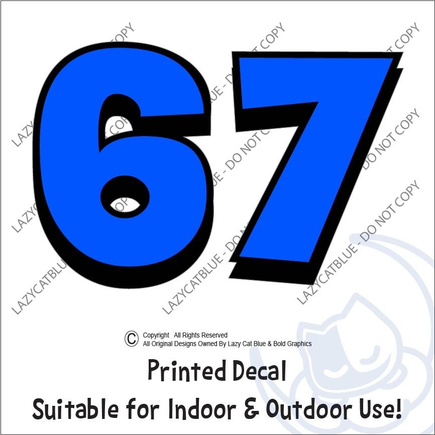 67 Decal Sticker Printed Die Cut Meme Trending Trend Post 6 7 Mid Beep Teen Gift