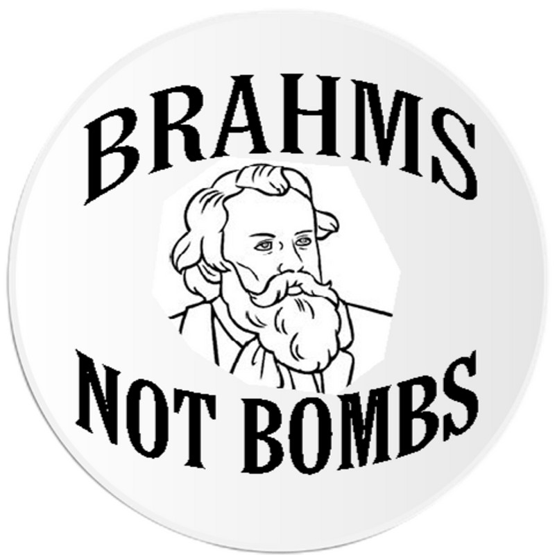Brahms Not Bombs – 3 Inch Circle Sticker 3" x 3" – Johannes Classical Music