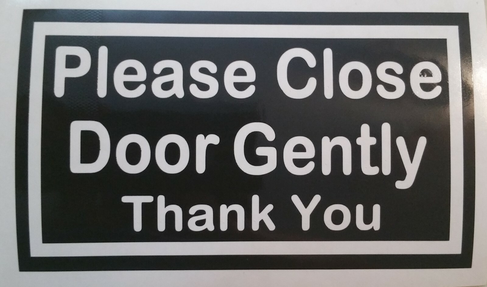 PLEASE CLOSE DOOR GENTLY THANK YOU sticker decal UBERs LYFTs car window sign