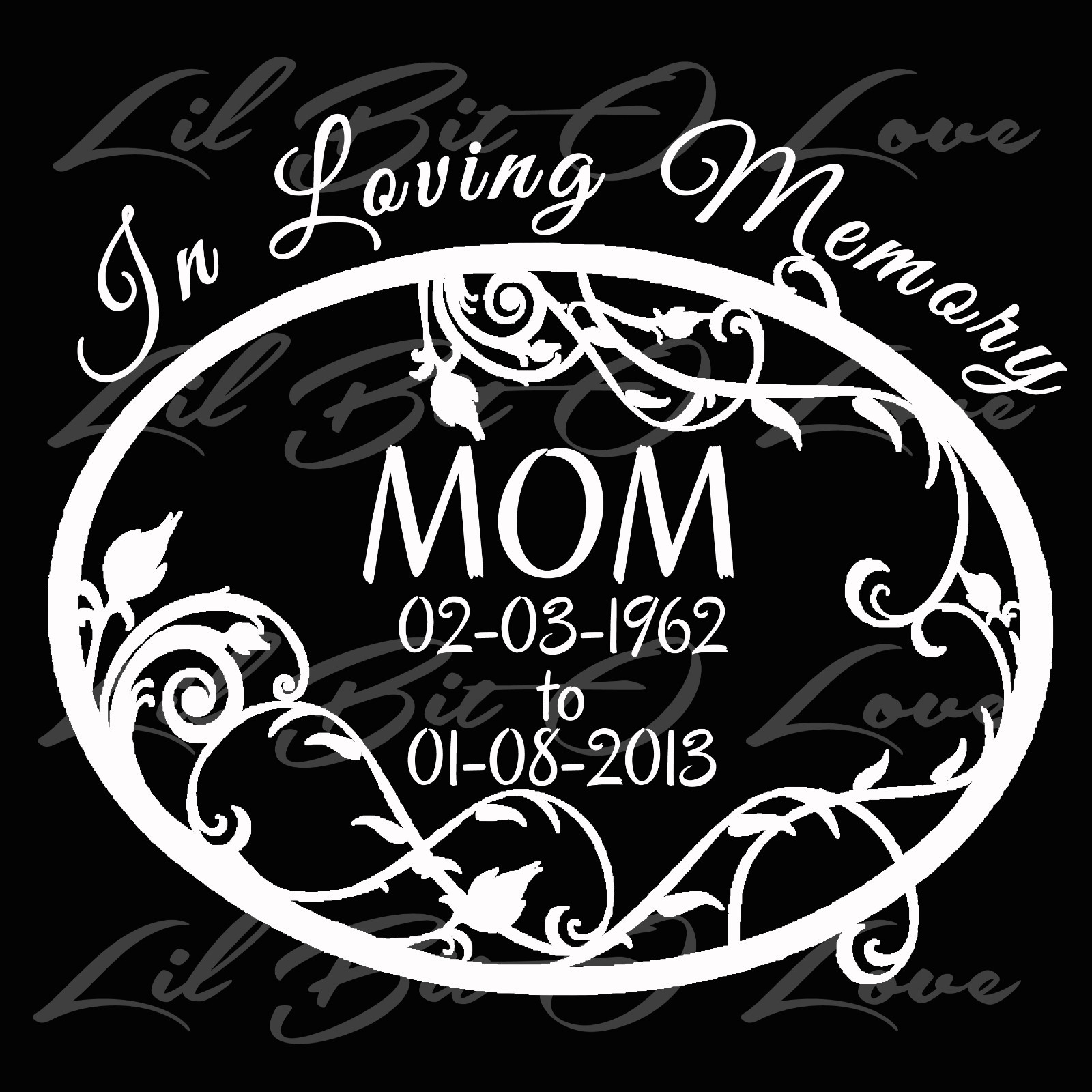 PERSONALIZED IN LOVING MEMORY VINYL DECAL WITH FILIGREE OVAL & NAMES AND DATES