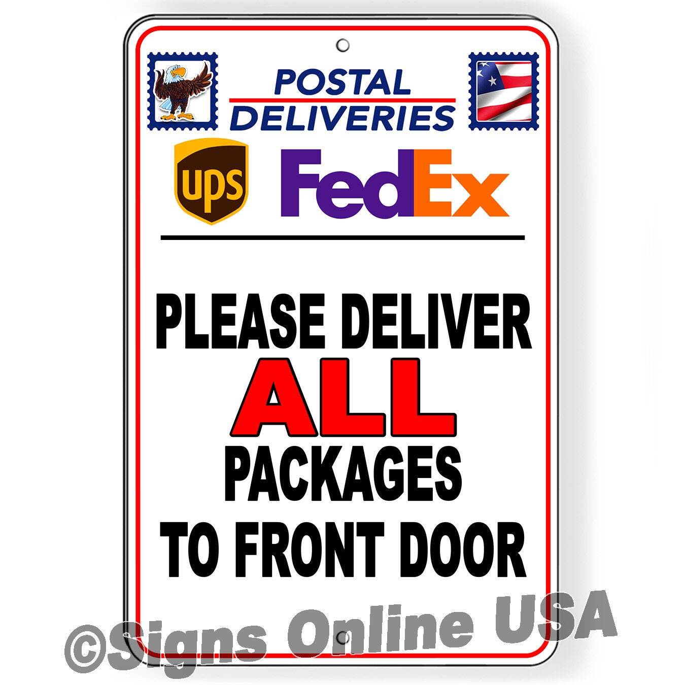Please Deliver All Packages To Front Door Sign / Decal / SEI010 / Magnetic