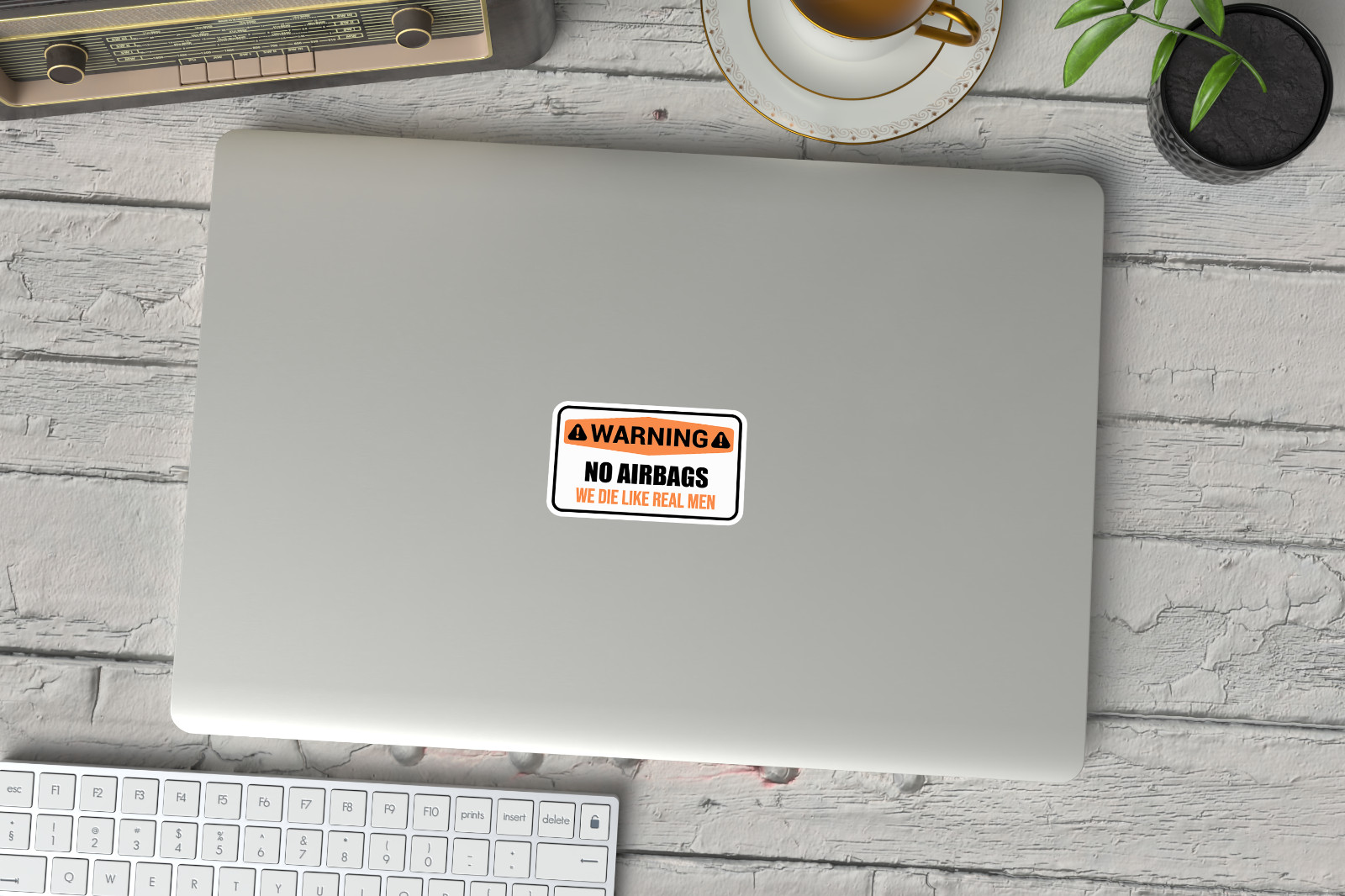 Funny "No Airbags – We Die Like Real Men" Vinyl Sticker – Warning Sign Decal