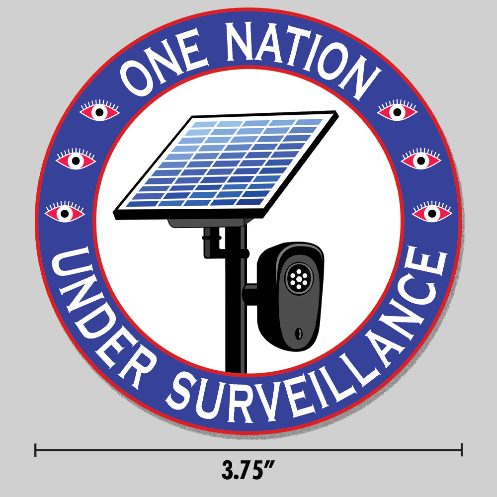Anti-Flock Sticker "One Nation Under Surveillance" Camera 3.75" Vinyl Decal