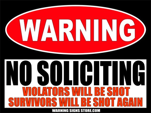 No Soliciting Violators Will Be Shot Funny Warning Sign Sticker Decal WS466