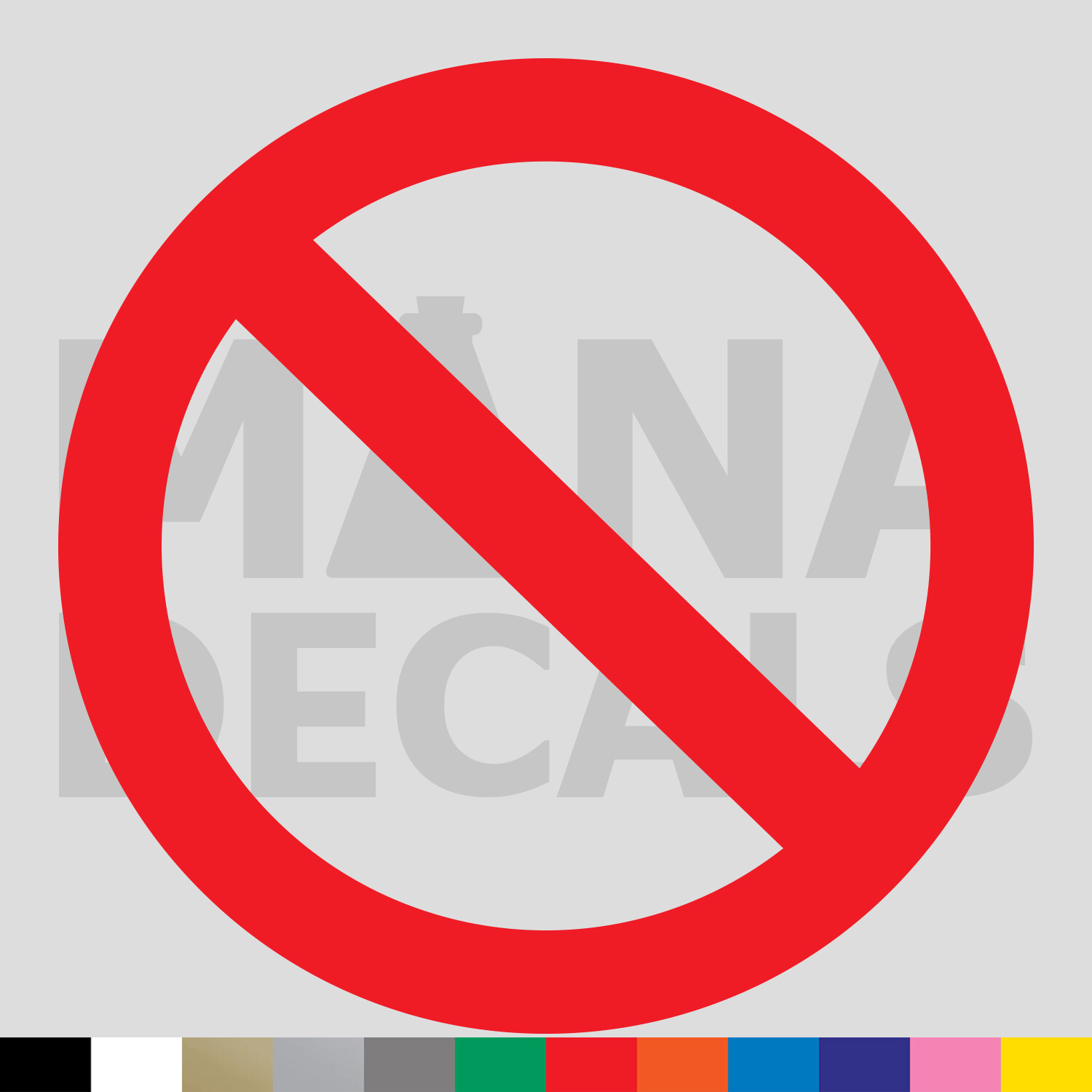 NO Symbol Emblem Vinyl Die Cut Decal Sticker – Sign