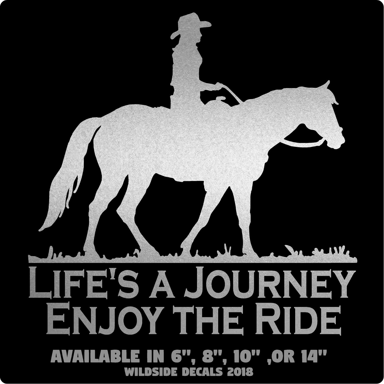 Cowgirl on Horse Decal Life's A Journey Enjoy the Ride Vinyl Window Sticker