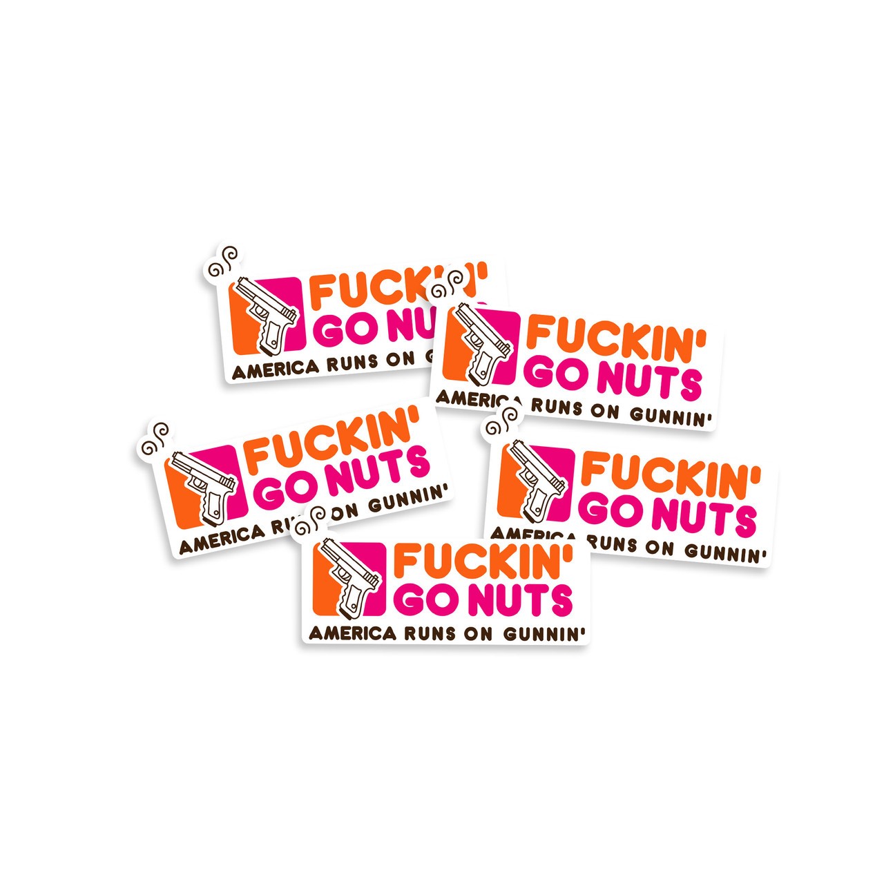 Fuckin' Go Nuts Sticker
