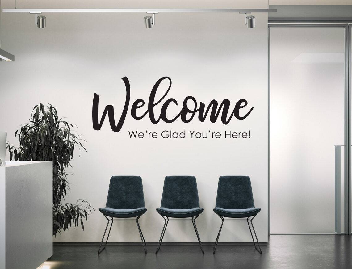 Vinyl Decal | "Welcome We're Glad You're Here" | Door Sign Church Worship