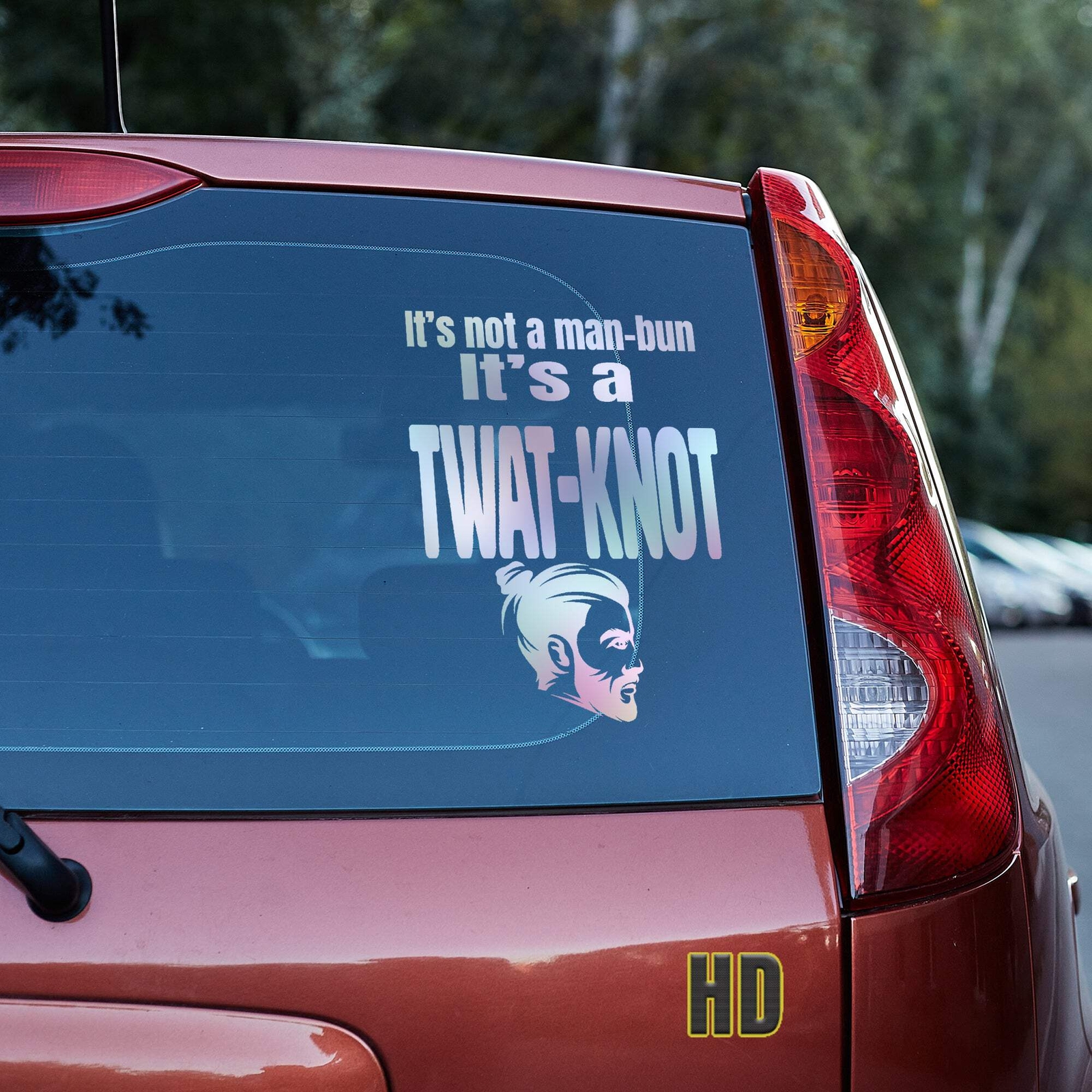 It's not a man-bun it's a twat-knot vinyl decal funny soyboy truck car