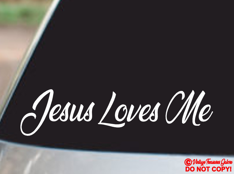 JESUS LOVES ME Vinyl Decal Sticker Car Window Wall Bumper God Religious Quote
