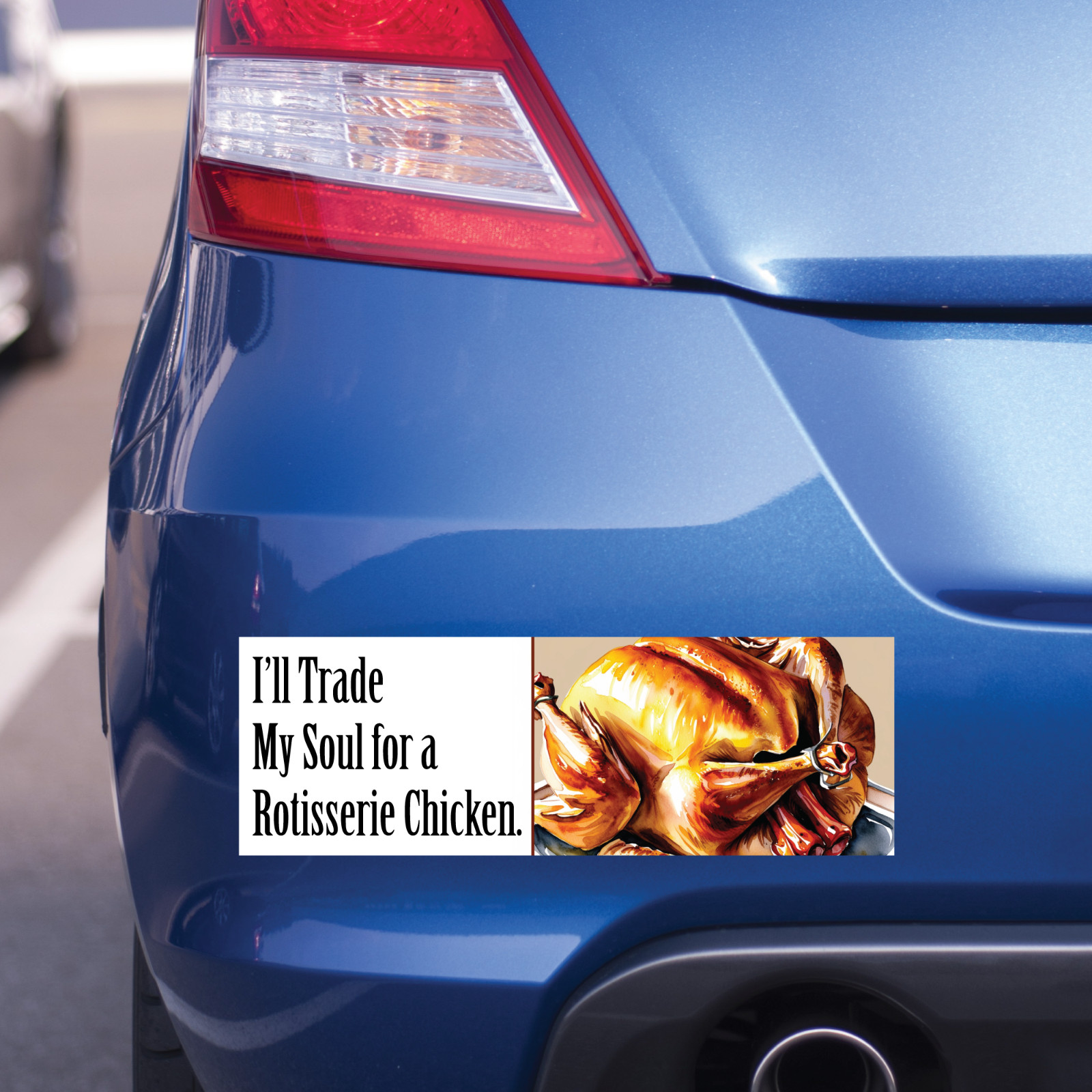 I’ll Trade My Soul for Rotisserie Chicken – 2025 Funny Fall Sticker