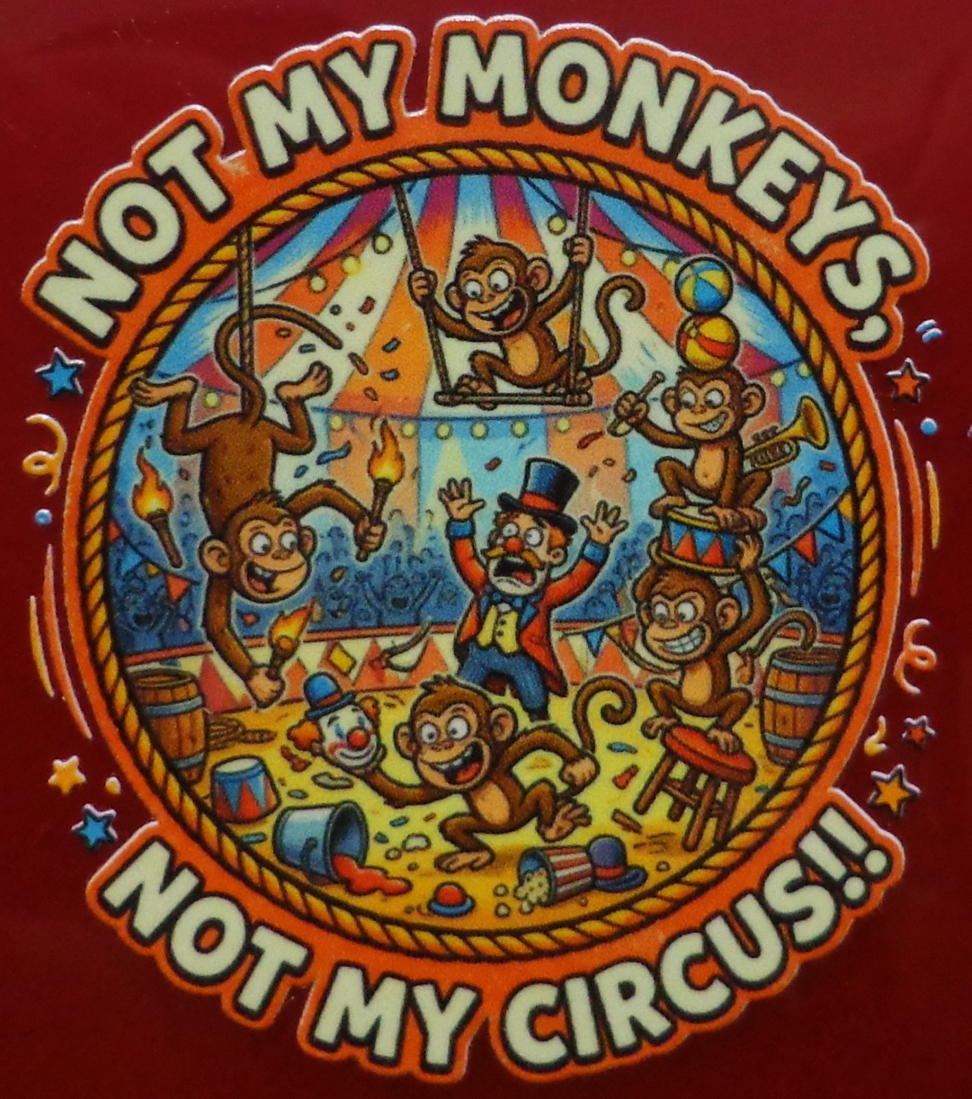 Not my monkeys Not my Circus Sticker 3 in x 3 in tumbler laptop UV