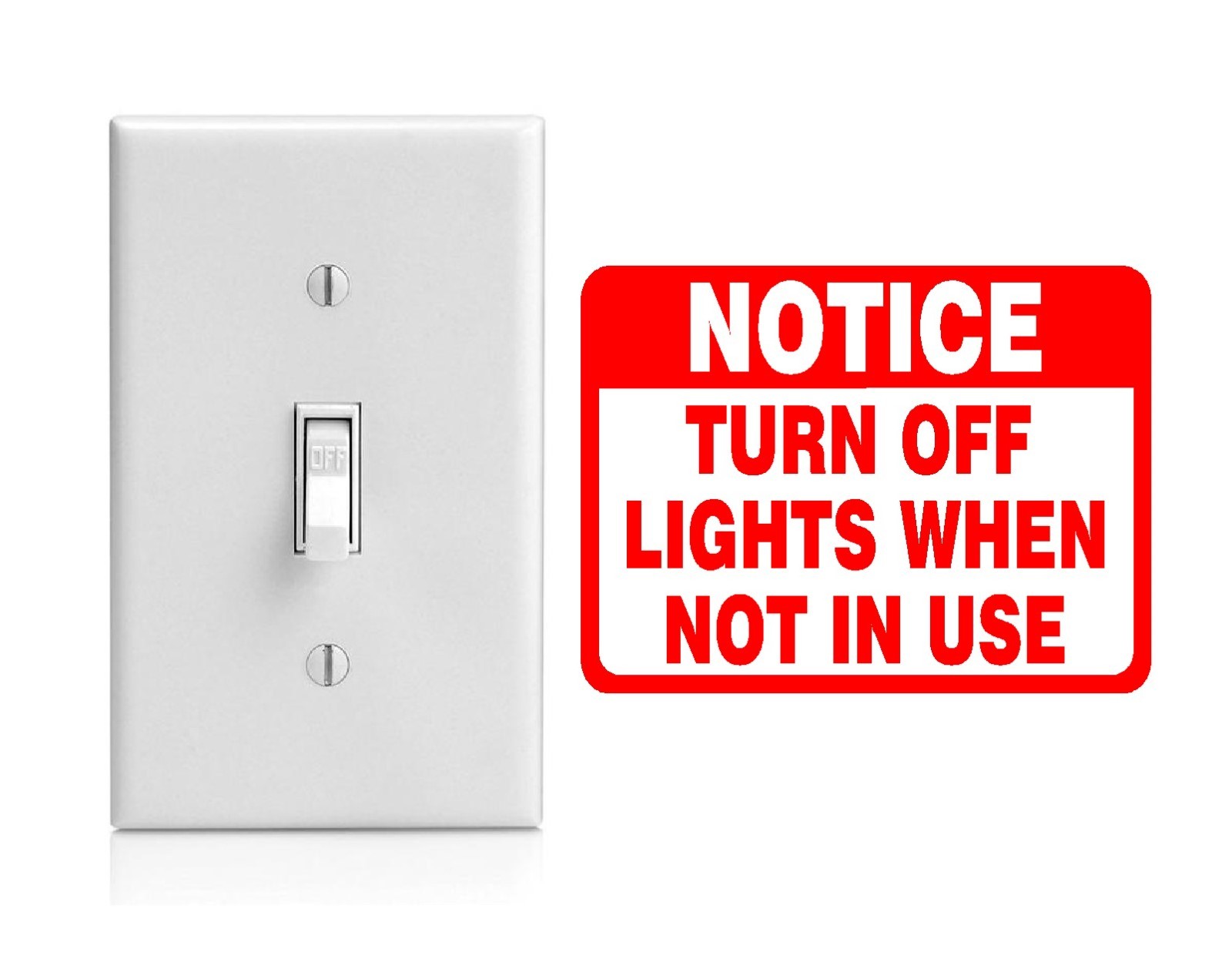 1 SET OF 3, TURN OFF LIGHTS WHEN NOT IN USE NOTICE SIGN DECAL WALL, 4"W X 3"H