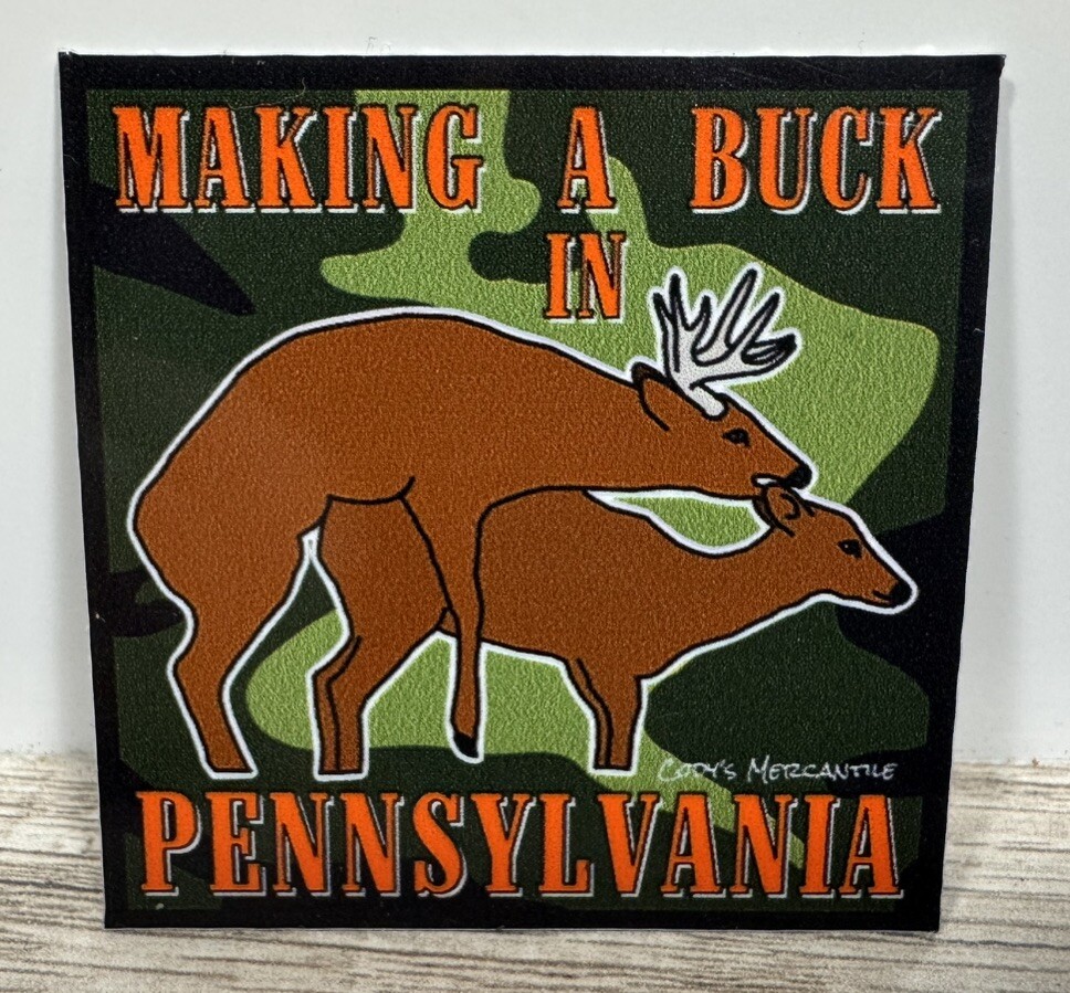 Make A Buck in Pennsylvania Novelty 2" Square Sticker Whitetail Deer Hunting PA
