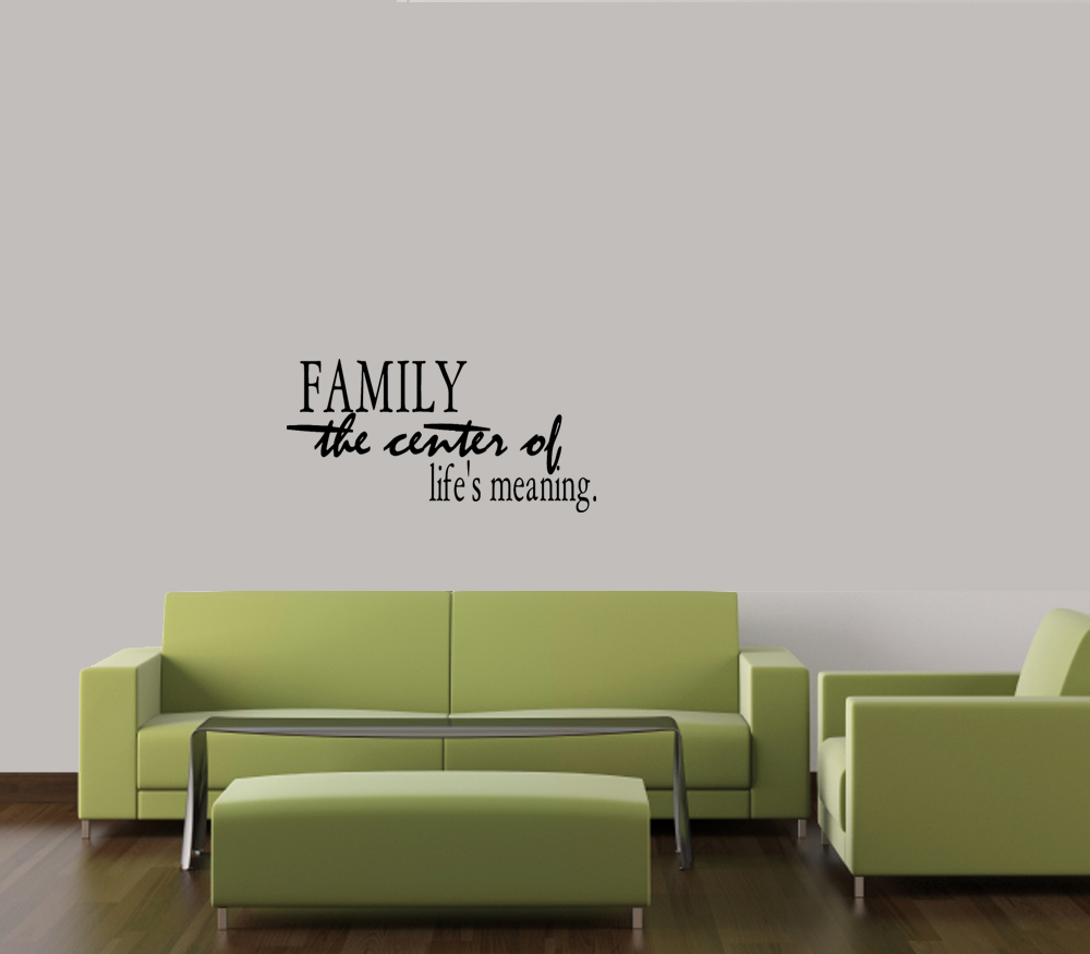FAMILY THE CENTER OF LIFE'S MEANING WALL QUOTE DECAL STICKER VINYL HOME STICKER