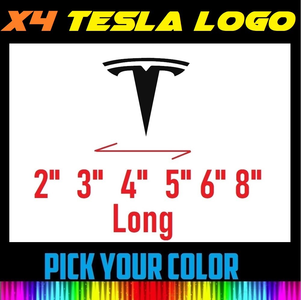 x4 2" 3" 4" 6" 8" TESLA Logo Vinyl Wheel, Door, Car Decal Sticker FREE SHIPPING