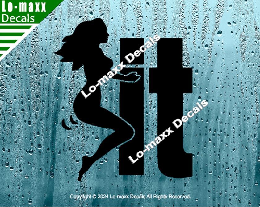 Hump It F**K It Mudflap Girl Original Custom Graphic Design Die Cut Vinyl Decal