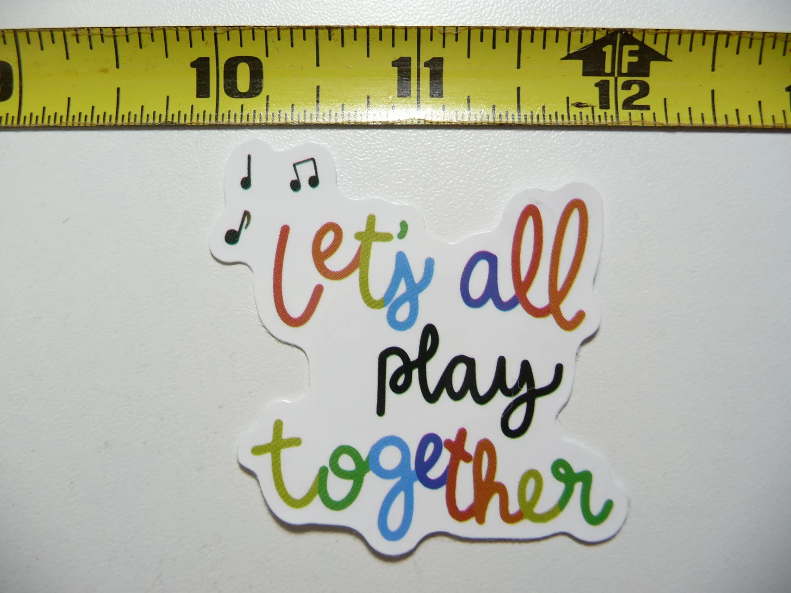LET'S ALL PLAY TOGETHER MUSIC SMALL STICKER DECAL MUSICAL FAN CONCERT FUN