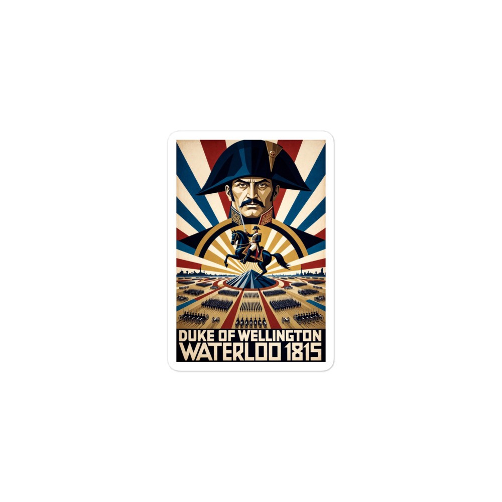 Duke of Wellington Waterloo 1815 Bubble-free stickers | Napoleon