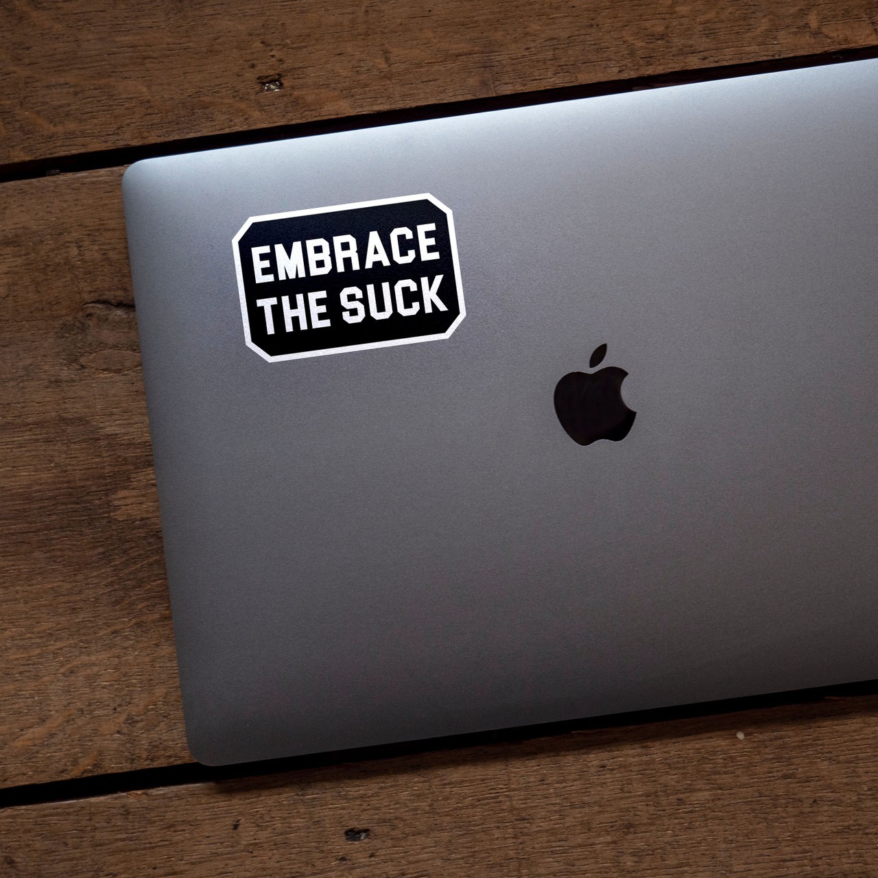 Embrace The Suck Sticker