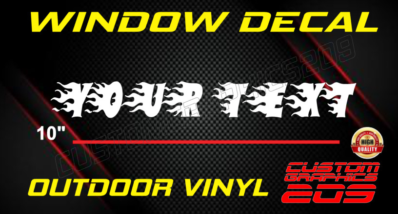 Custom Flame Text Truck Car Window Decal Oracal 651 Waterproof Vinyl