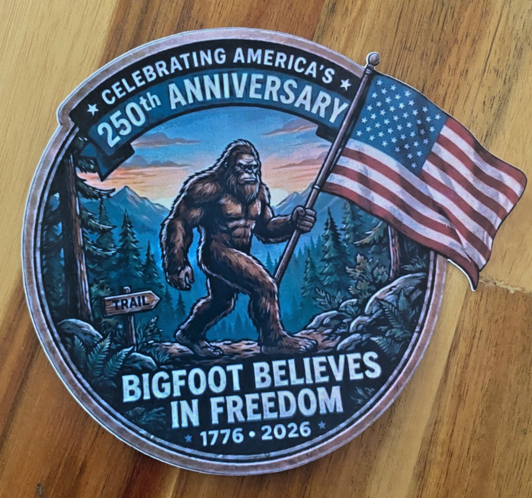 Bigfoot Sticker Waterproof Sasquatch Decal 250th Anniversary USA America Believe