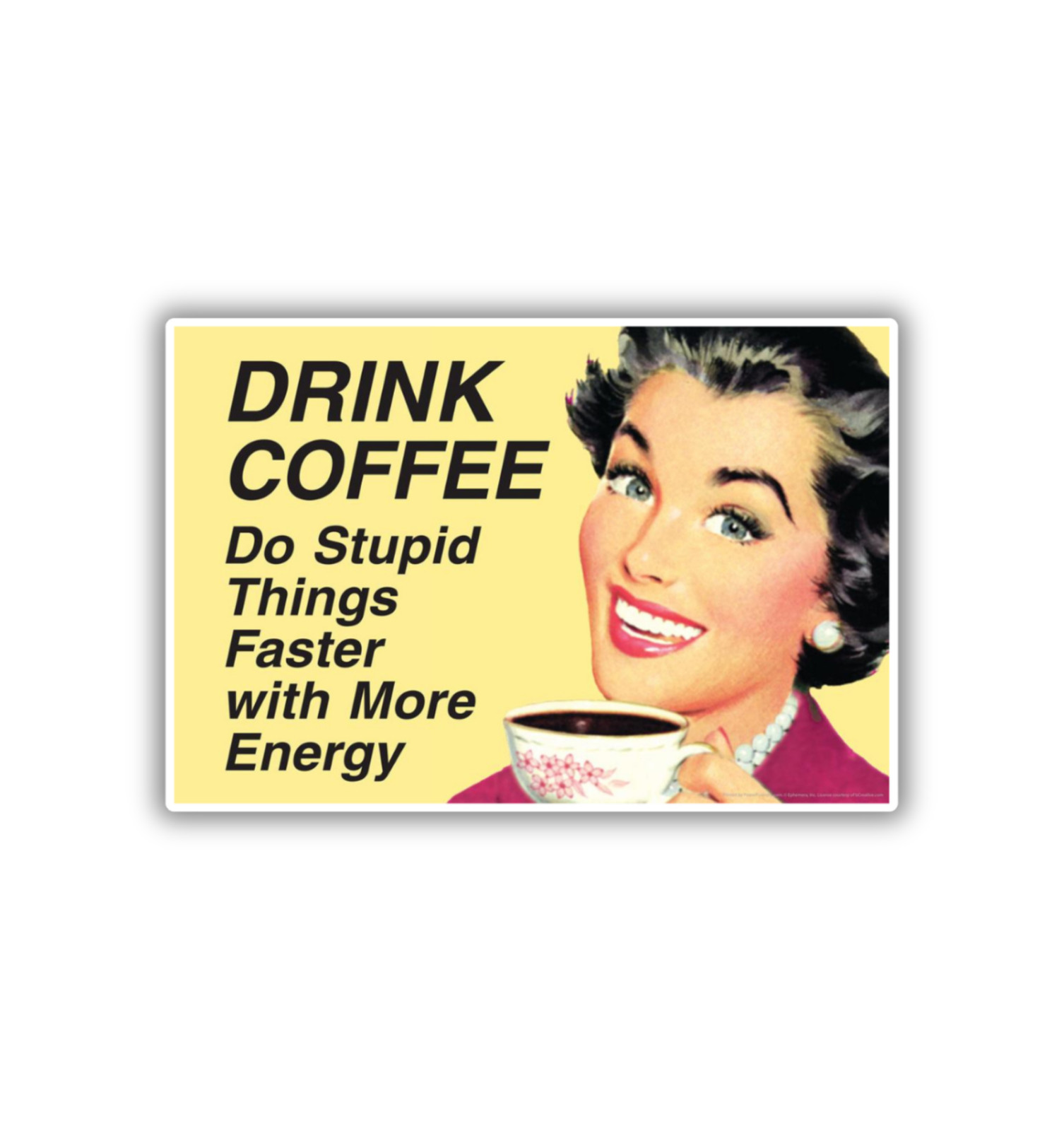 Coffee Funny Humor Fridge Magnet or Laptop Sticker