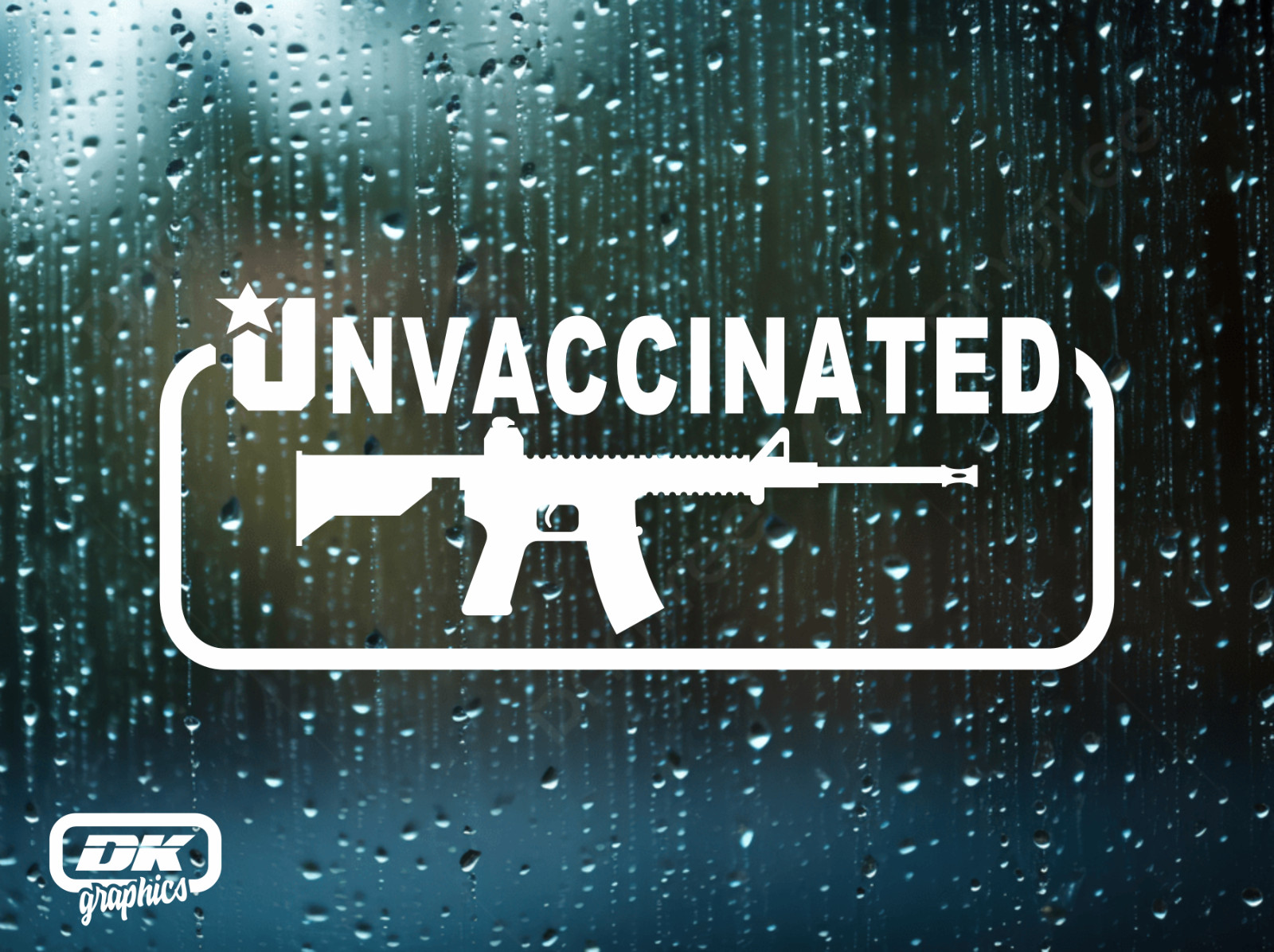 UNVACCINATED Vinyl Decal. Car Window Sticker