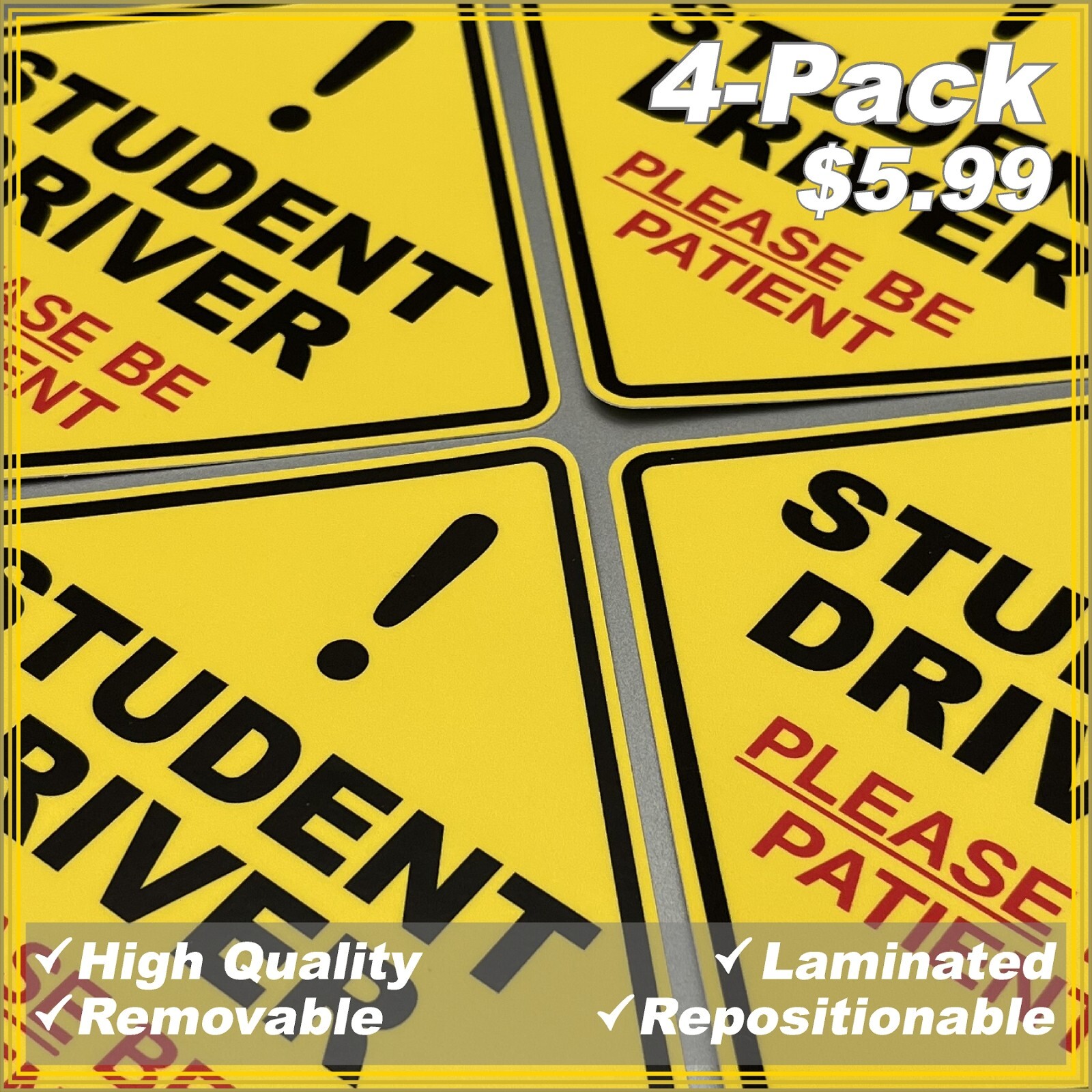 STUDENT DRIVER 4-pack Laminated Removable Diamond Shape High Quality Decals