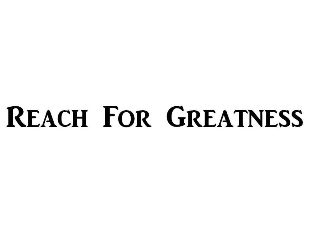 CMI437 Reach for Greatness | Motivational Decal | Inspirational Decal | Premium