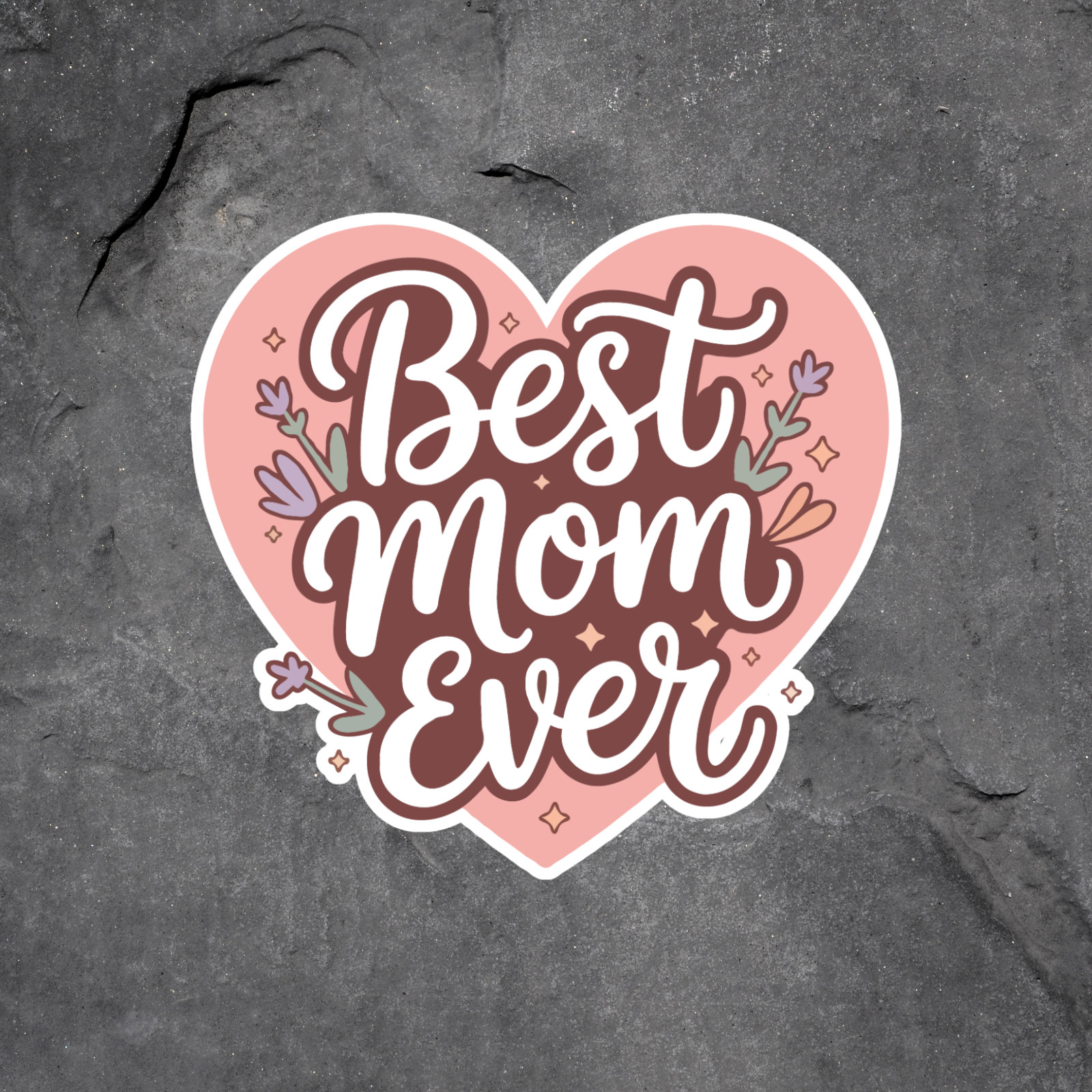 Best Mom Ever Sticker Vinyl Decal Heart Floral Cute Mothers Day Gift