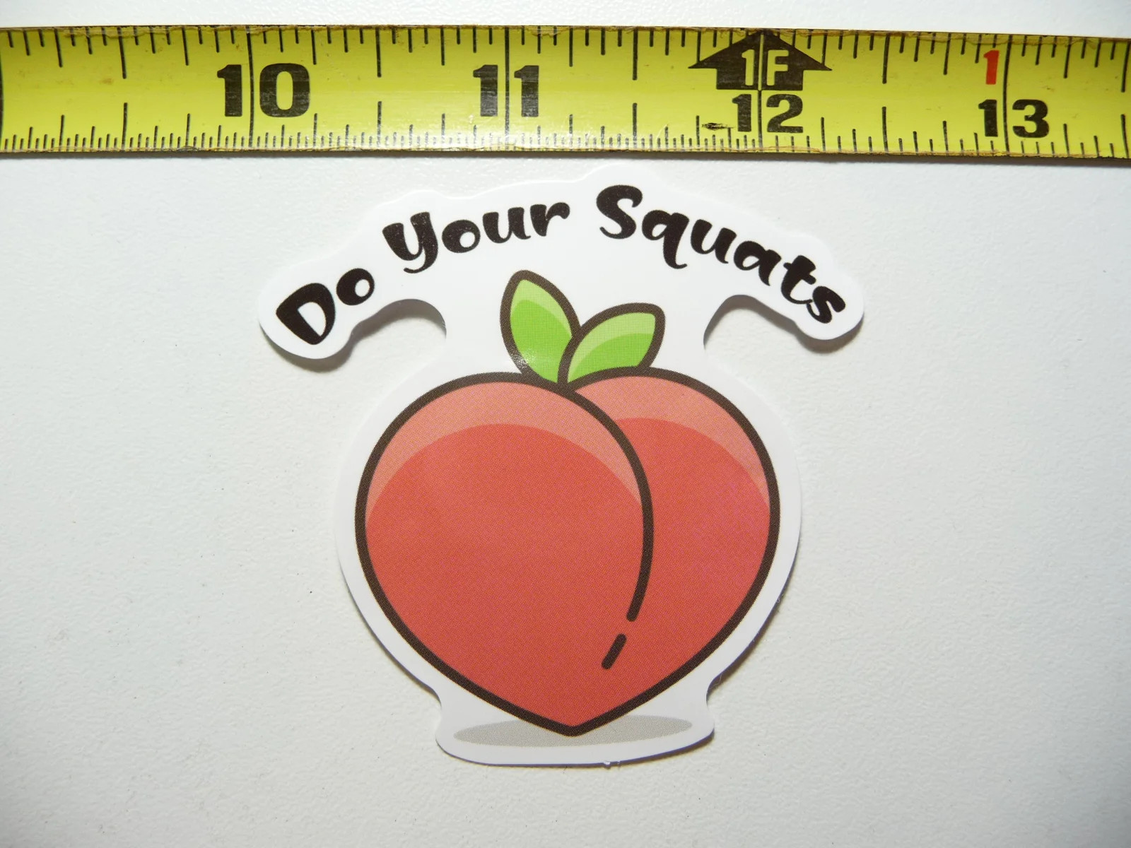 DO SQUATS BUTT PEACH SMALL STICKER DECAL EXERCISE WEIGHTS FITNESS WEIGHTLIFTING
