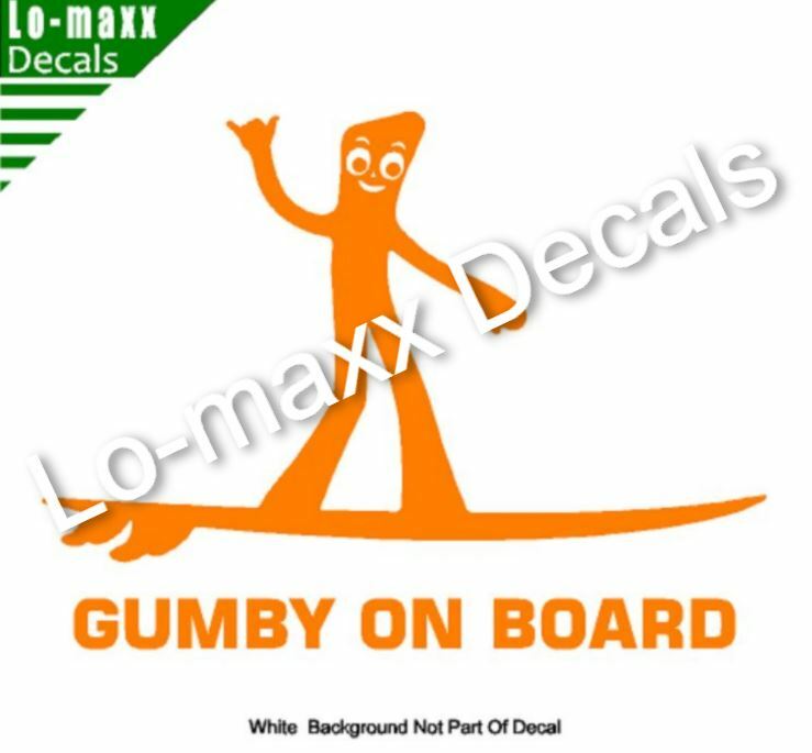 Gumby On Board Hang Loose Shaka Surfer Superior Quality Die Cut Vinyl Decal