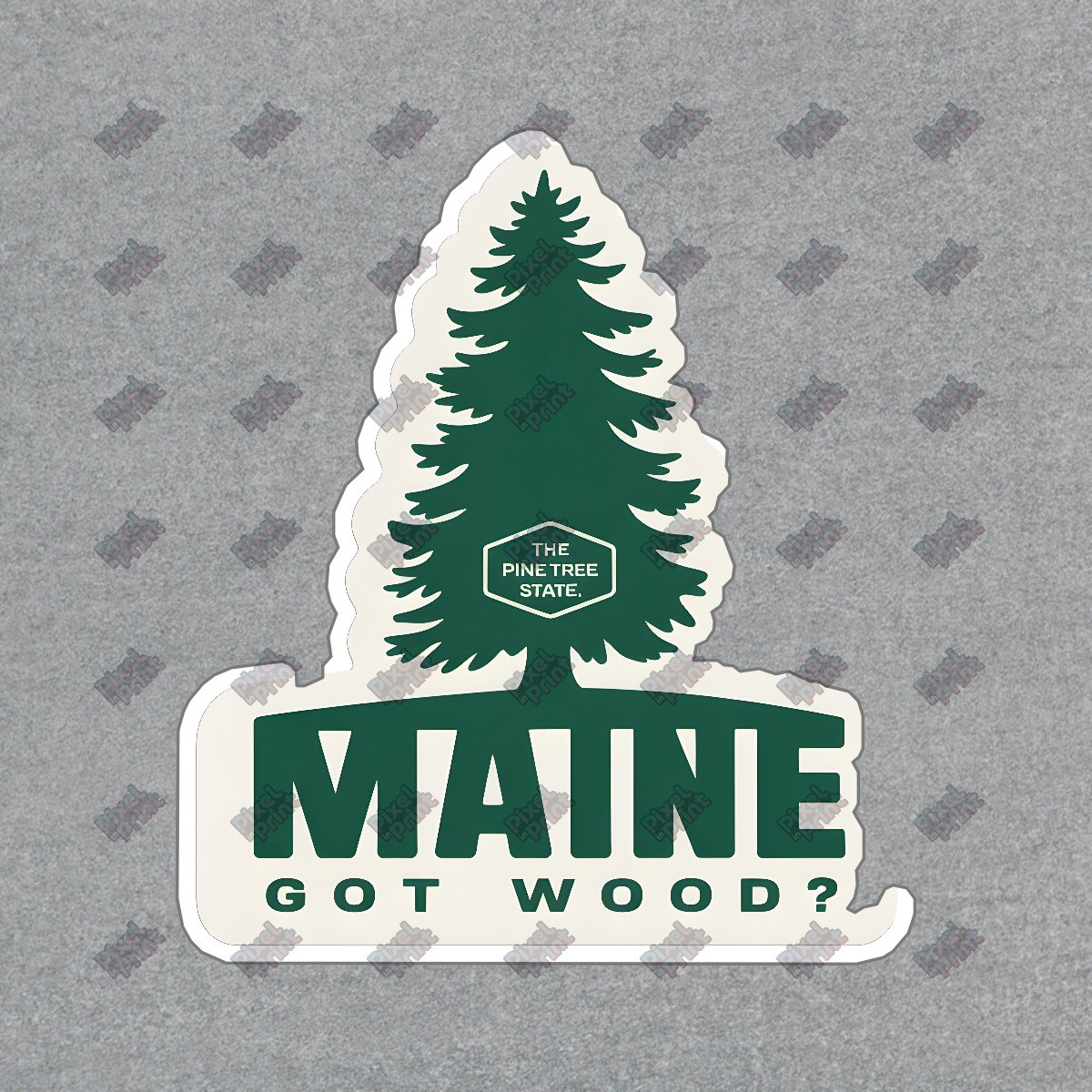 Maine Pine Tree State Sign Rustic GOT WOOD? Sticker Outdoor Decor for #8510