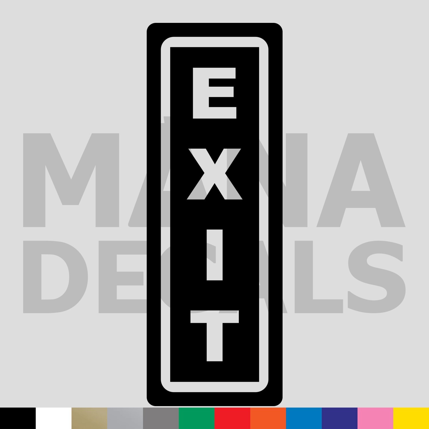 EXIT Vinyl Die Cut Decal Sticker – Door Sign Vertical