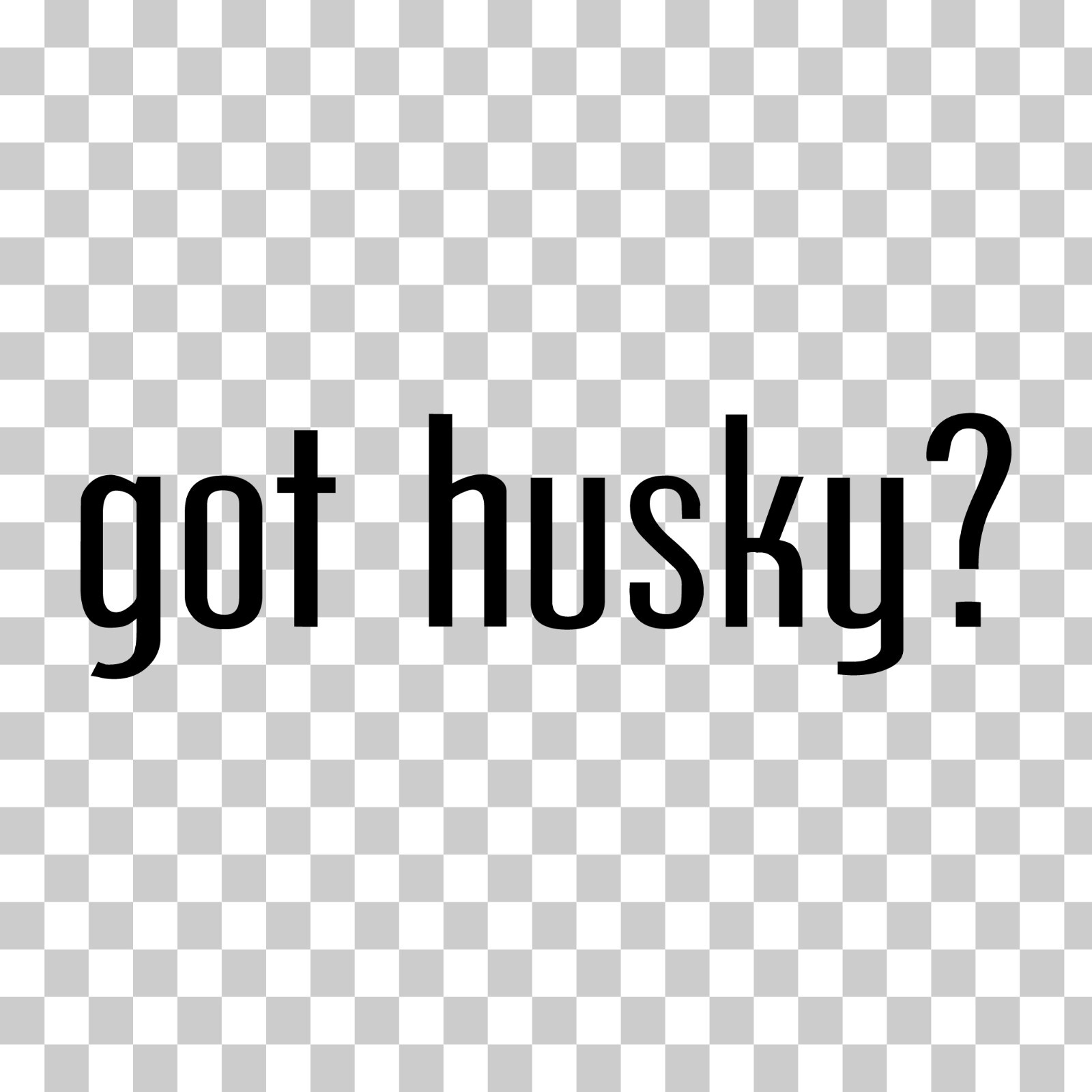 Got Husky? Custom Vinyl Sticker / Decal Dog Puppy Siberian