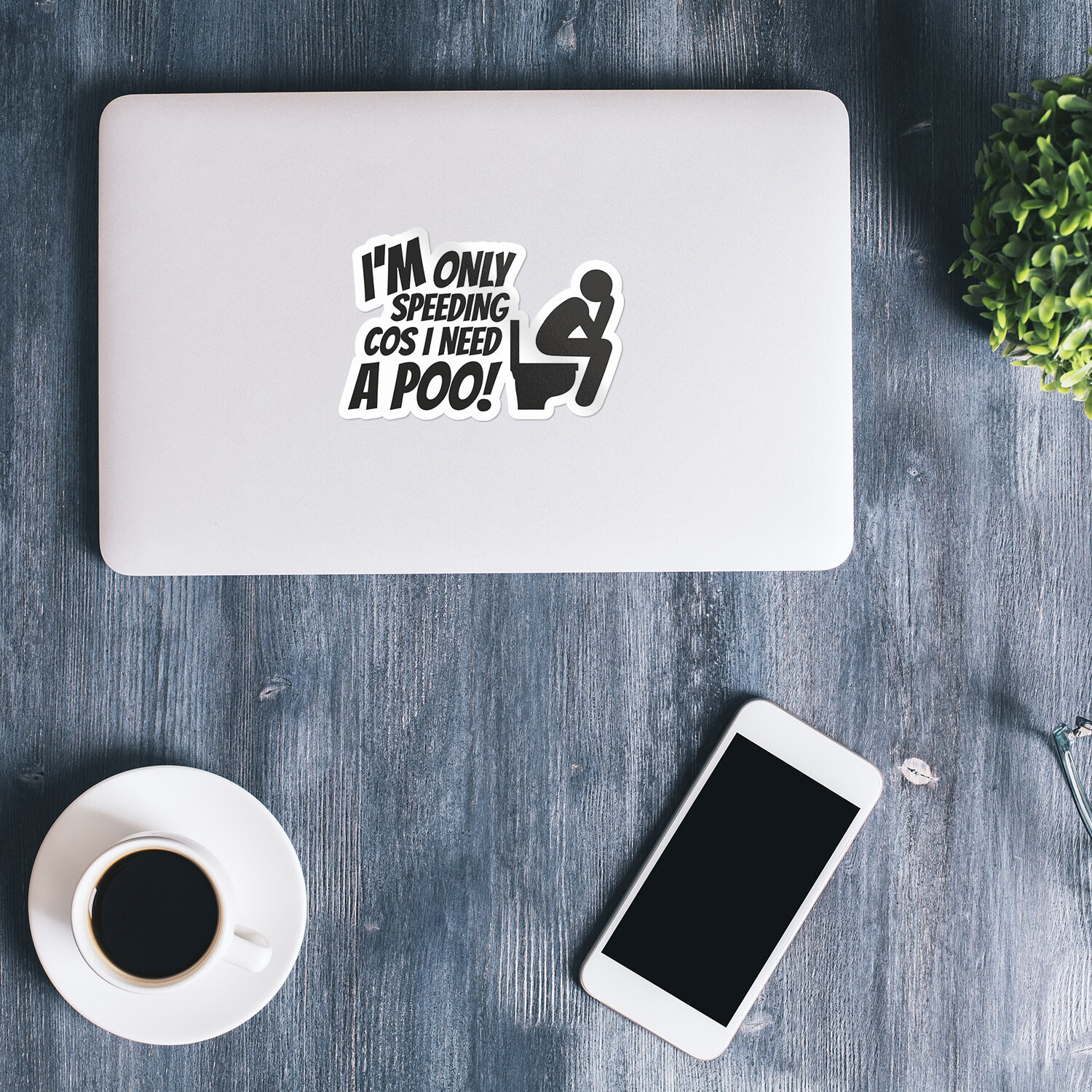 Im Only Speeding Cos I Need A Poo Car Bumper Vinyl Sticker Decal